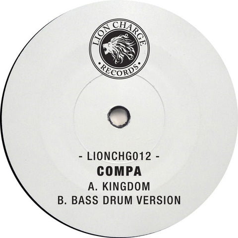 Compa - Kingdom / Bass Drum Version 12" LIONCHG012 Lion Charge Records