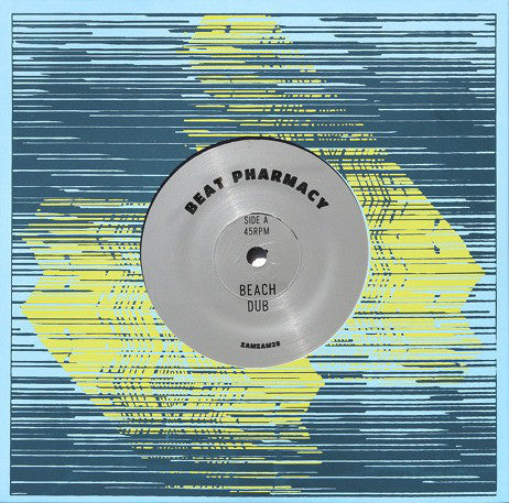 Beat Pharmacy – Beach Dub ZamZam Sounds – ZAMZAM28