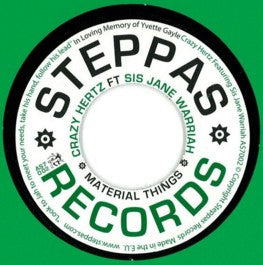 Crazy Hertz Ft Sis Jane Warriah ‎– Material Things Label: Steppas ‎– AS7002