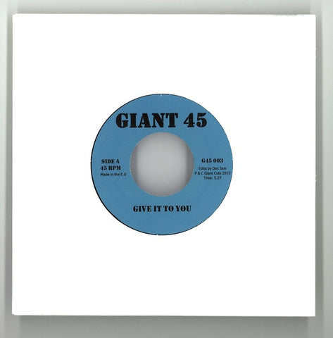 RCR ‎– Give It To You / Midnight Shuffle - Giant 45 ‎– G45 003