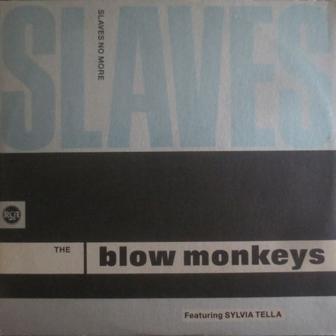 The Blow Monkeys, Sylvia Tella - Slaves No More 12" PT43202 RCA