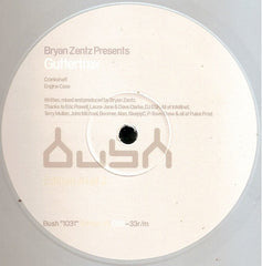 Bryan Zentz - Guttertrax 12" BUSH1031 Edition 1 Bush