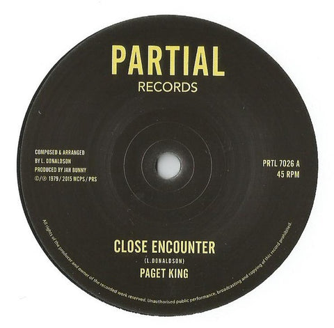 Paget King - Close Encounter / Close Encounter Dub 7" Partial Records ‎– PRTL 7026