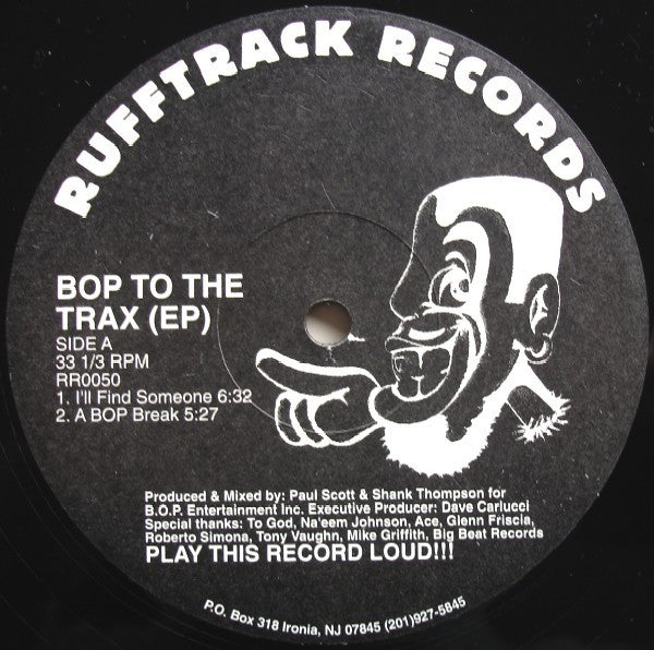 BOP - Bop To The Trax EP 12" RR0050 Rufftrack Records