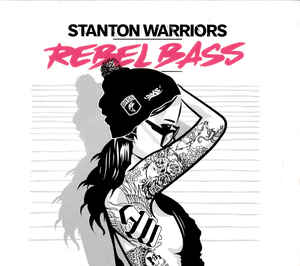 Stanton Warriors ‎– Rebel Bass (CD) Central Station ‎– DNA0253