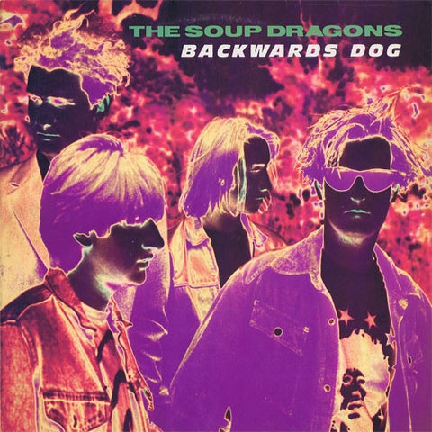The Soup Dragons - Backwards Dog 12" RTV6T Raw TV Products, Big Life
