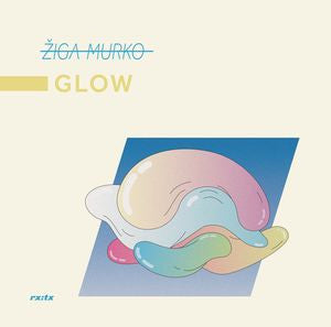 Ziga Murko ‎– Glow 7" rx:tx ‎– rxtxv005