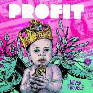 Profit ‎– Never Trouble 12" Have-A-Break Recordings ‎– habstep003