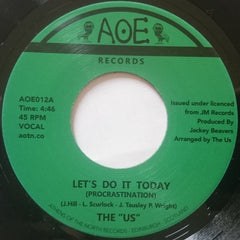 The Us ‎– Let's Do It Today (Procrastination) - Athens Of The North ‎– AOE012