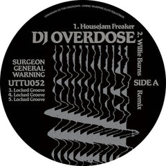 DJ Overdose ‎– Housejam Freaker 12" Unknown To The Unknown ‎– UTTU52