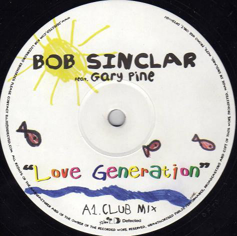 Bob Sinclar ‎– Love Generation - Defected ‎– DFTD111DJ