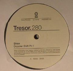 Shao - Doppler Shift Pt.1 12" Tresor ‎– Tresor 280