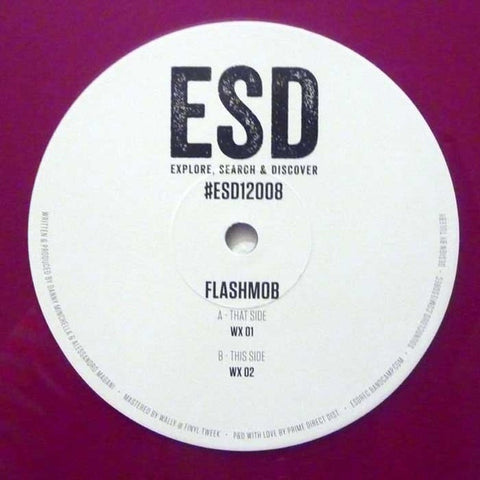 Flashmob ‎– WX 01 12" ESD Records ‎– ESD12008