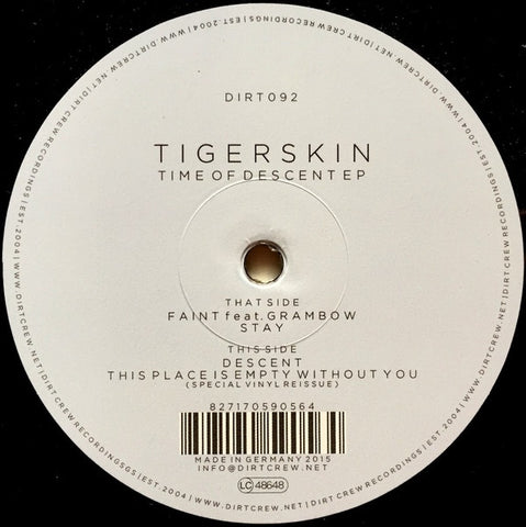 Tigerskin ‎– Time Of Descent EP Dirt Crew Recordings ‎– DIRT092