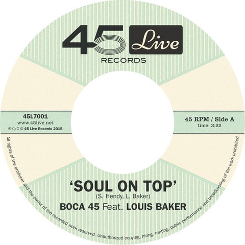 Boca 45 ‎– Soul On Top 7" 45 Live Records ‎– 45L7001