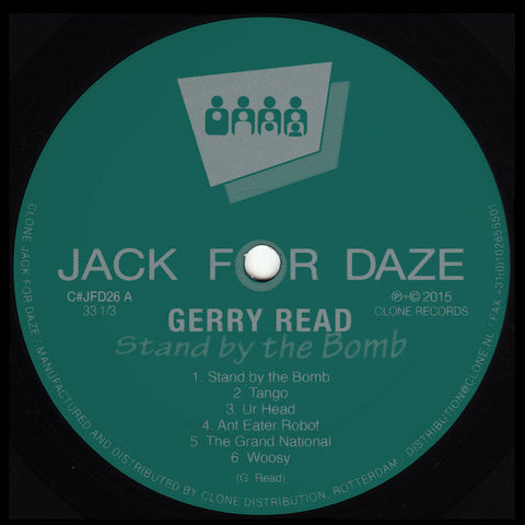Gerry Read ‎– Stand By The Bomb - Clone Jack For Daze ‎– C#JFD26
