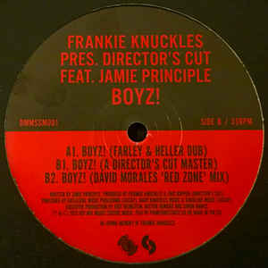 Frankie Knuckles Pres. Director's Cut - Jamie Principle ‎– Boyz Defmix Productions ‎– DMMSSM001