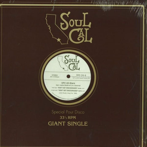 Upc All-Stars - Dont Get Discouraged Soul Cal ‎– SCR104