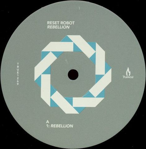 Reset Robot ‎– Rebellion Truesoul ‎– TRUE1269