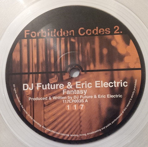 DJ Future Eric Electric Tactical Aspect ‎– Forbidden Codes 2 - 117 Recordings ‎– 117LP003S