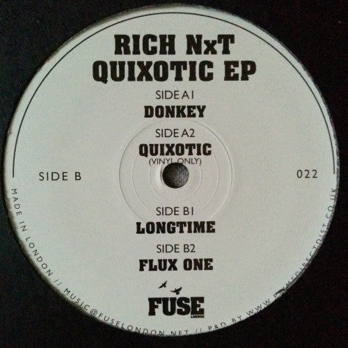 Rich NxT ‎– Quixotic EP Fuse London ‎– FUSE022