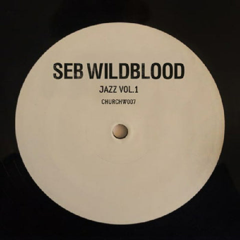 Seb Wildblood ‎– Jazz Volume 1 EP Church ‎– CHURCHW007