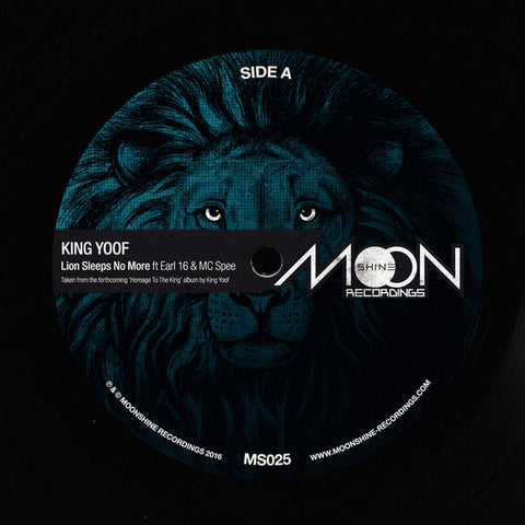King Yoof / Earl 16 / Mc Spee - Lion Sleeps No More - Moonshine Recordings ‎– MS025