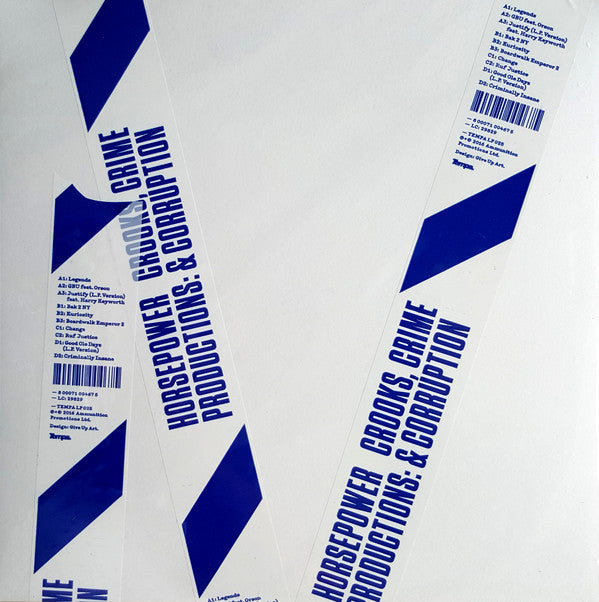 Horsepower Productions ‎– Crooks, Crime & Corruption Tempa ‎– TEMPALP025