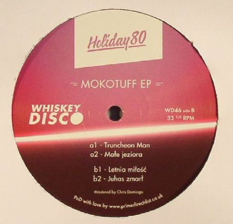Holiday 80 ‎– Mokotuff EP Whiskey Disco ‎– WD46