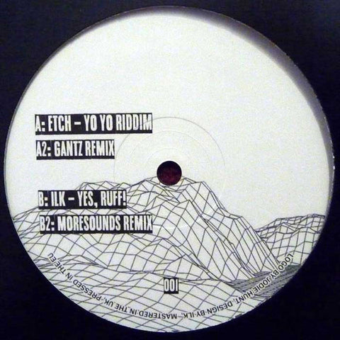 Etch / ILK - Yo Yo Riddim / Yes, Ruff Bun The Grid ‎– BTG 001