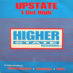 Upstate - I Get High 12" 12HSD30 Higher State Records