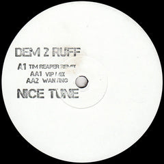 Dem 2 Ruff ‎– Nice Tune - PROMO NICE12TWO