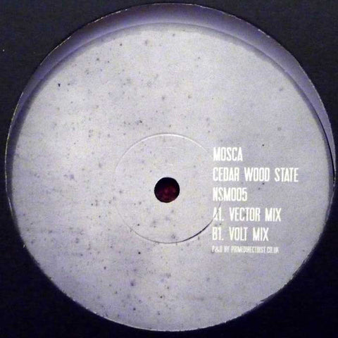 Mosca - Cedar Wood State - Not So Much ‎– NSM005