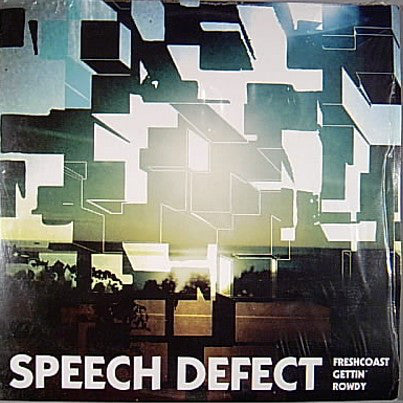 Speech Defect ‎– Freshcoast Getti' Rowdy No Cool Music ‎– NCM 005