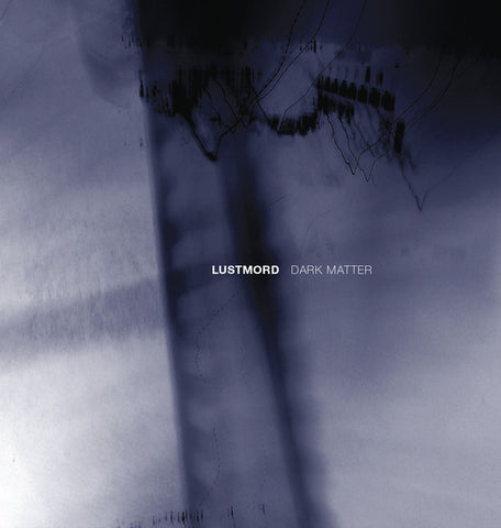 Lustmord ‎– Dark Matter Touch ‎– TO102