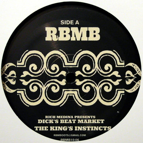 Rich Medina Presents Dick's Beat Market ‎– The King's Instincts RBMB ‎– RBMB1006
