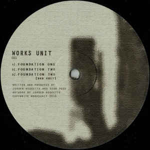 Works Unit ‎– 001 Works Unit ‎– WORKSUNIT001