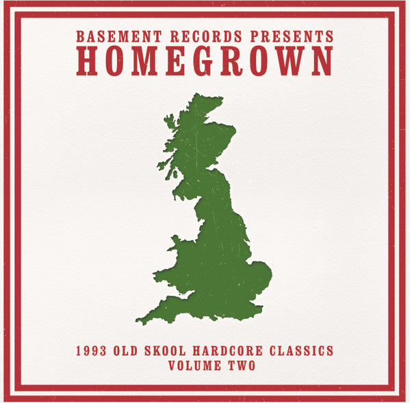 Various ‎– Homegrown - 1993 Old Skool Hardcore Classics Volume Two - Homegrown Records, Basement Records ‎– BRSSLP6HG