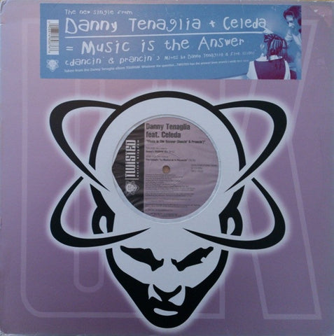 Danny Tenaglia - Music Is The Answer (Dancin' And Prancin') 12" TW1210038 Twisted United Kingdom