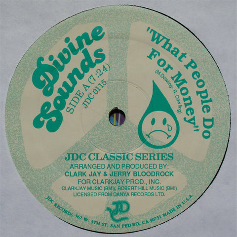 Divine Sounds ‎– What People Do For Money JDC Records ‎– JDC0115