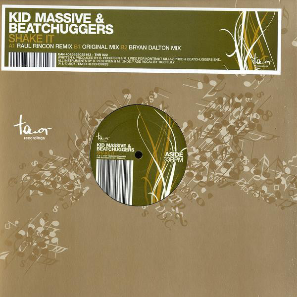 Kid Massive & Beatchuggers ‎– Shake It Label: Tenor Recordings ‎– TNR 022