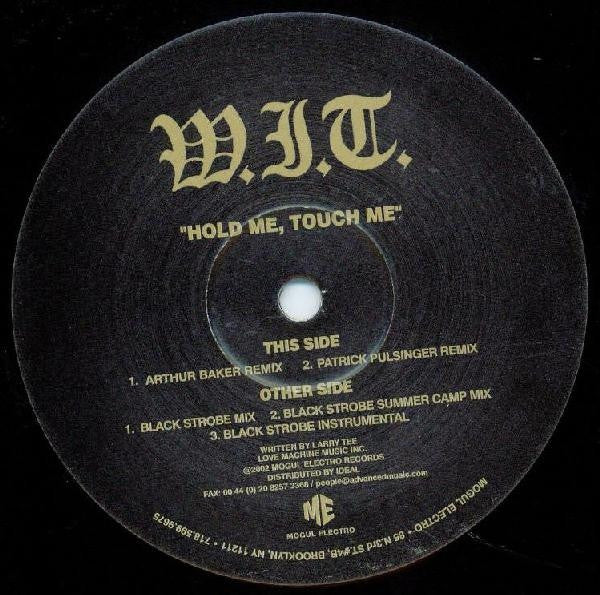 WIT - Hold Me, Touch Me 12" ME003 Mogul Electro