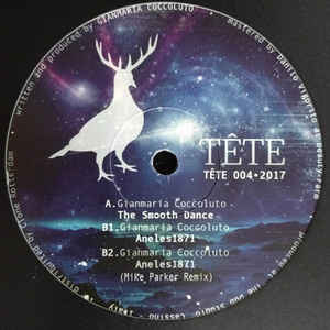 Gianmaria Coccoluto ‎– The Smooth Dance TETE ‎– TETE004