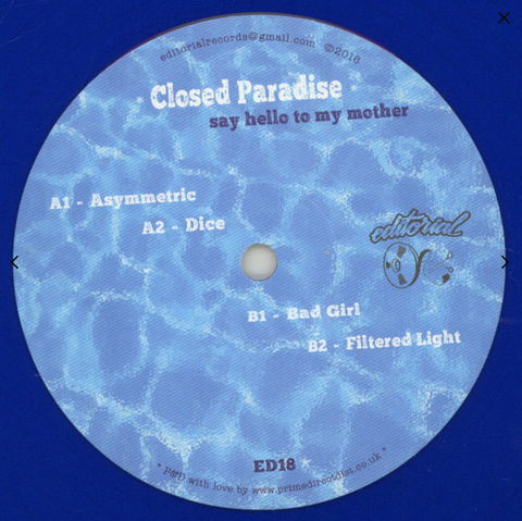 Closed Paradise ‎– Say Hello To My Mother - Editorial ‎– ED18