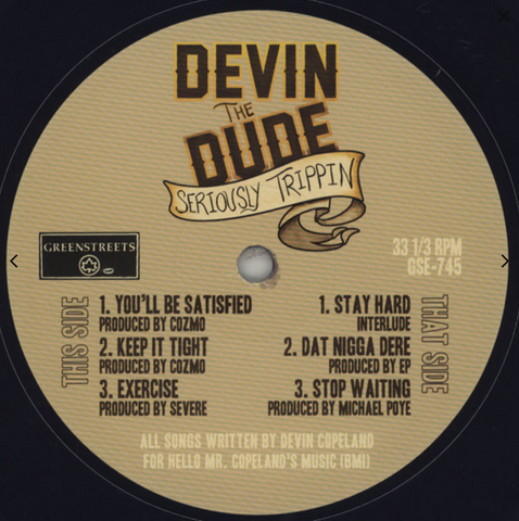 Devin The Dude ‎– Seriously Trippin 12" Green Streets Entertainment ‎– GSE-745