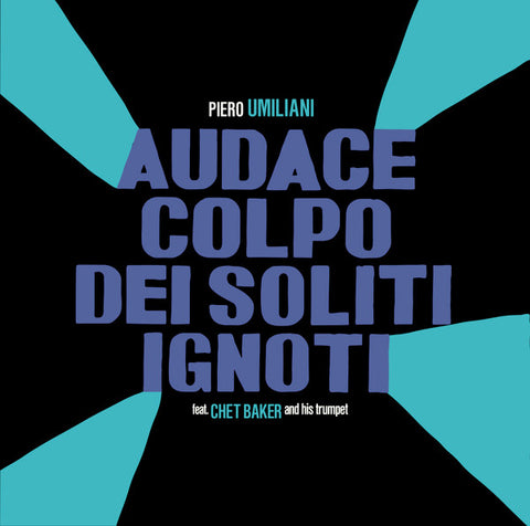Piero Umiliani – Audace Colpo Dei Soliti Ignoti Four Flies Records – FLIES09