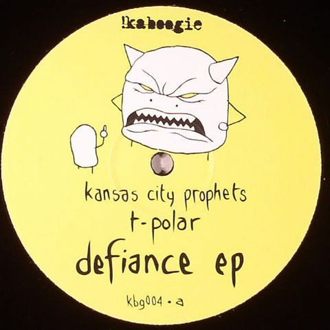 Kansas City Prophets \ T-Polar – Defiance EP Kaboogie Records – KBG004