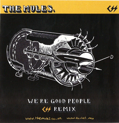 The Mules – We're Good People Organ Grinder Records, Kartel – KART019