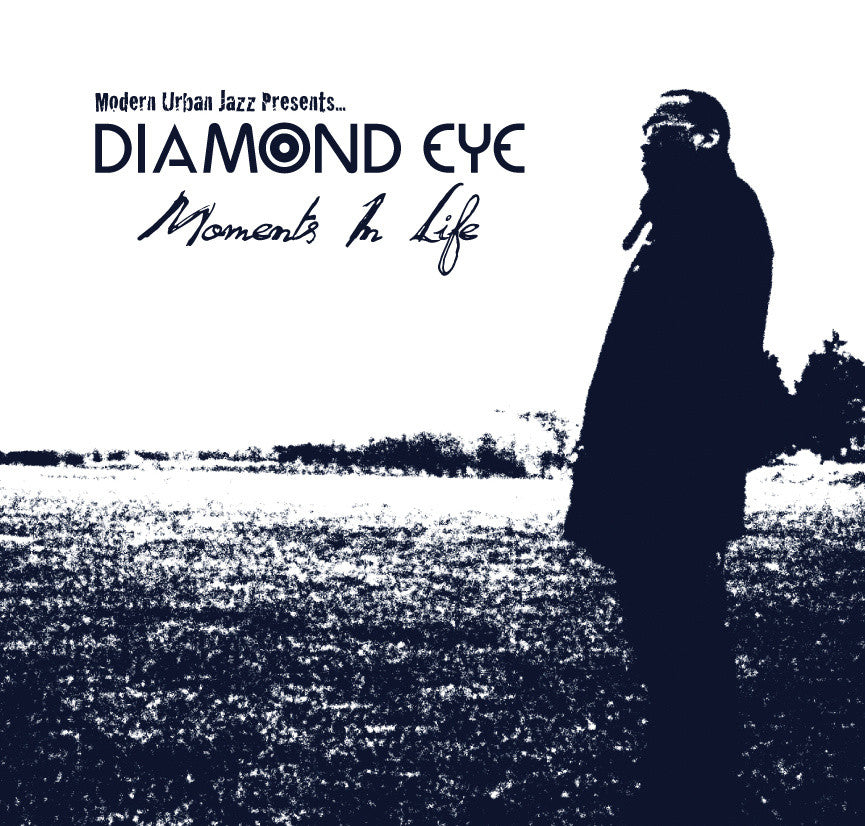 Diamond Eye - Moments In Life (CD) MJAZZLP05 Modern Urban Jazz