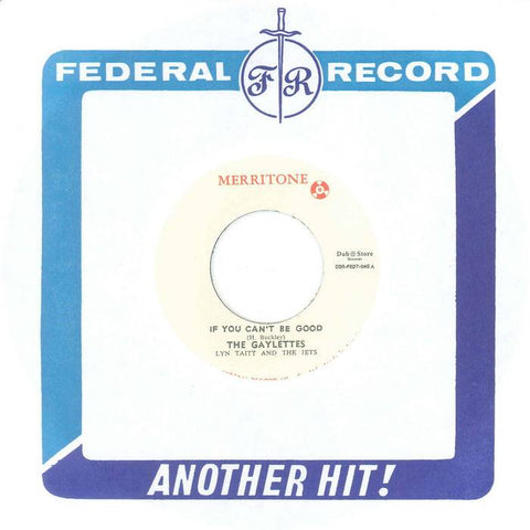 The Gaylettes, Lynn Taitt & The Jets / Mike Thompson - If You Can't Be Good / Rocksteady Wedding - Merritone, Dub Store Records ‎– DSR-FED7-046